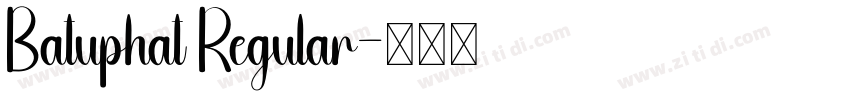 Batuphat Regular字体转换 Batuphat Regular字体转换